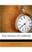 The Wages of Labour