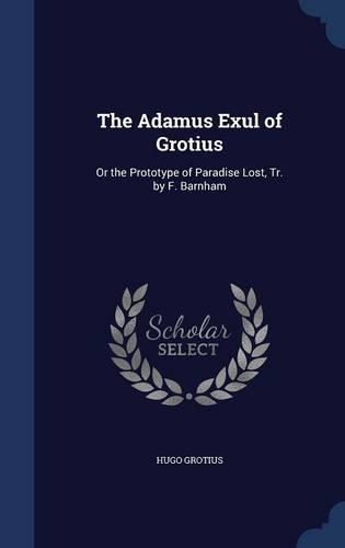 The Adamus Exul of Grotius