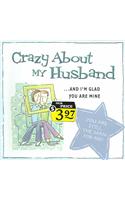 Crazy about My Husband