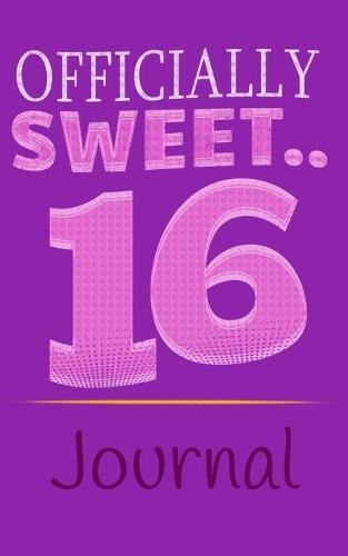 Officially Sweet 16 Journal