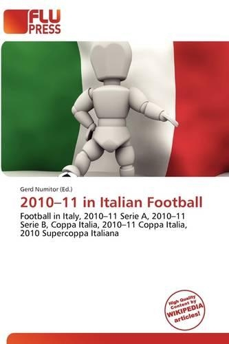 2010-11 in Italian Football