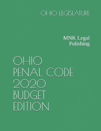 Ohio Penal Code 2020 Budget Edition