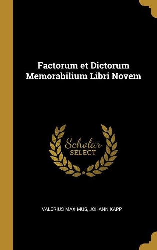 Factorum et Dictorum Memorabilium Libri Novem
