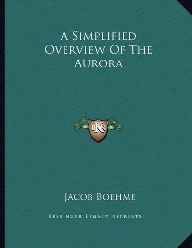 A Simplified Overview Of The Aurora