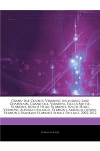 Articles on Grand Isle County, Vermont, Including
