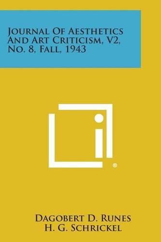 Journal of Aesthetics and Art Criticism, V2, No. 8, Fall, 1943