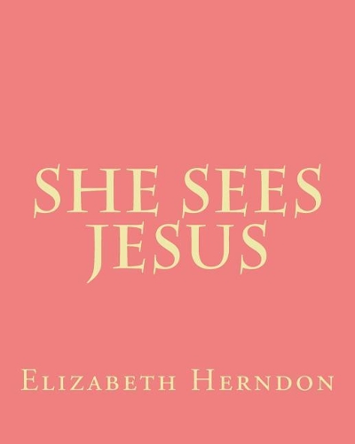 She Sees Jesus