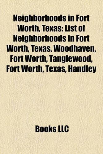 Neighborhoods in Fort Worth, Texas