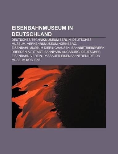 Eisenbahnmuseum in Deutschland