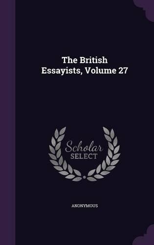 The British Essayists, Volume 27