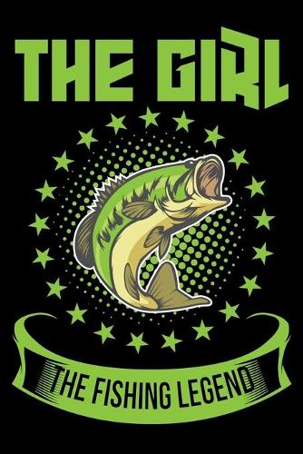 The Girl The Fishing Legend