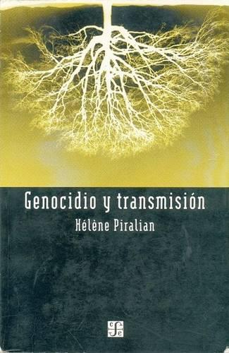 Genocidio y Transmision