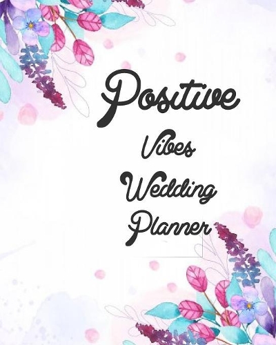 Positive Vibes Wedding Planner