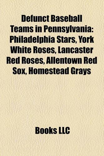 Defunct Baseball Teams in Pennsylvania