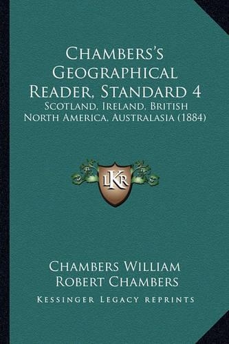 Chambers's Geographical Reader, Standard 4