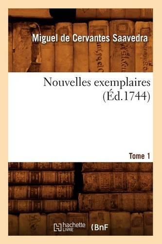 Nouvelles Exemplaires. Tome 1] (Éd.1744)