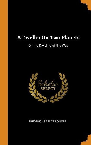 A Dweller On Two Planets
