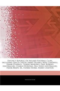 Articles on Defunct Republic of Ireland Football Clubs, Including