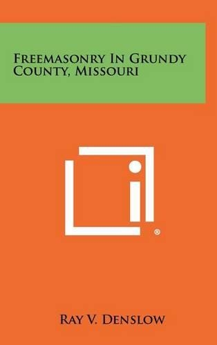 Freemasonry in Grundy County, Missouri