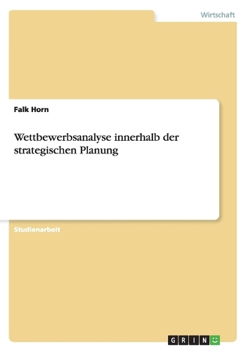 Wettbewerbsanalyse innerhalb der strategischen Planung