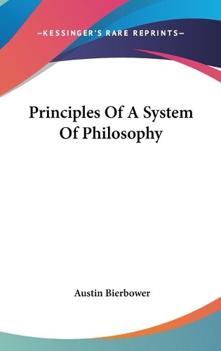 Principles Of A System Of Philosophy