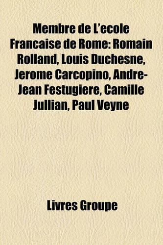 Membre de L'Ecole Francaise de Rome