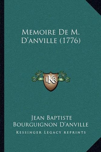 Memoire De M. D'anville (1776)