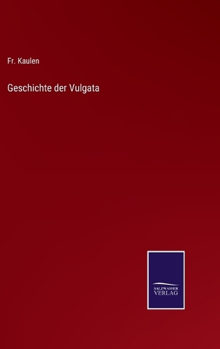 Geschichte der Vulgata