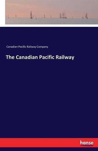The Canadian Pacific Railway
