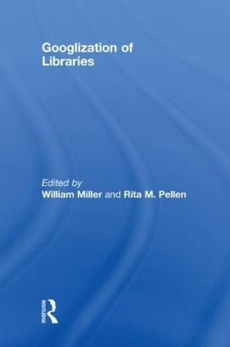 Googlization of Libraries