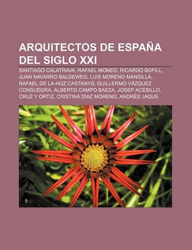 Arquitectos de Espana del Siglo XXI