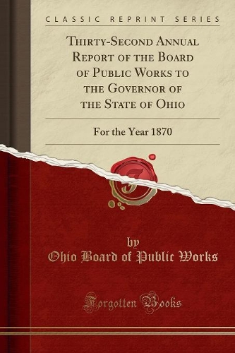 Thirty-Second Annual Report of the Board of Public Works to the Governor of the State of Ohio