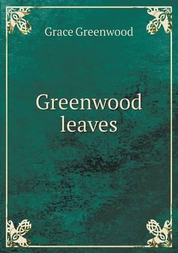 Greenwood leaves