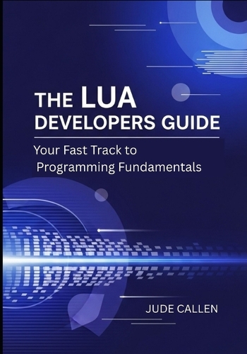 The Lua Developers Guide
