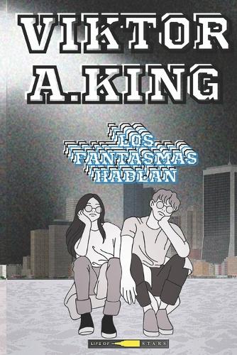 Los Fantasmas Hablan