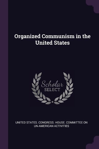 Organized Communism in the United States