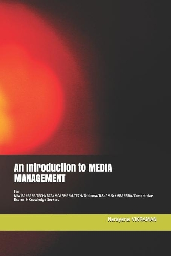 An Introduction to MEDIA MANAGEMENT