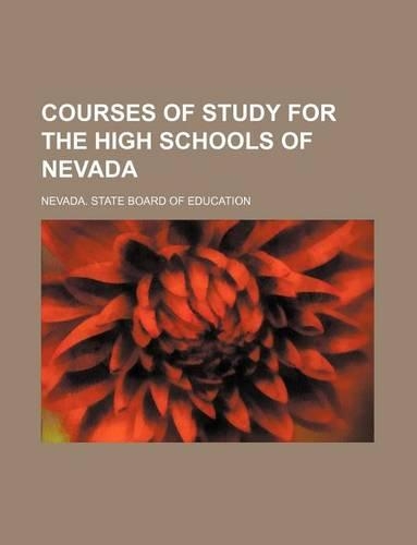 Courses of Study for the High Schools of Nevada
