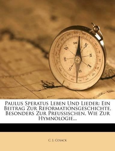 Paulus Speratus Leben Und Lieder
