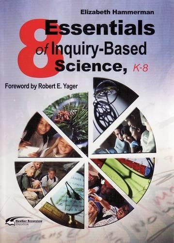 Eight Essentials of Inquiry-based Science, K8