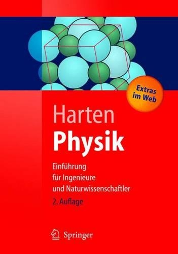 Physik. Einfuhrung Fur Ingenieure Und Naturwissenschaftler