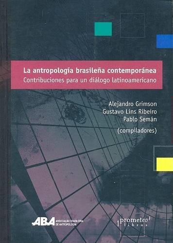 La Antropologia Brasile~na Contemporanea