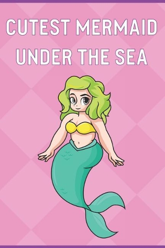 Cutest Mermaid Under The Sea