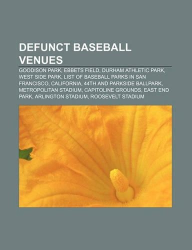 Defunct Baseball Venues