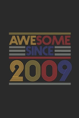 Awesome Since 2009