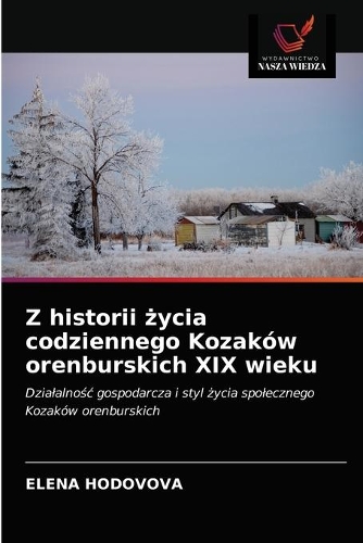 Z historii życia codziennego Kozaków orenburskich XIX wieku