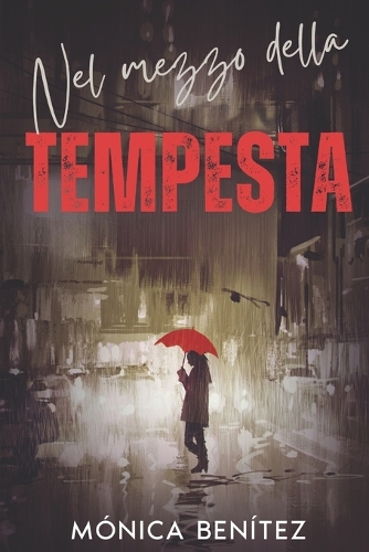 Nel mezzo della tempesta