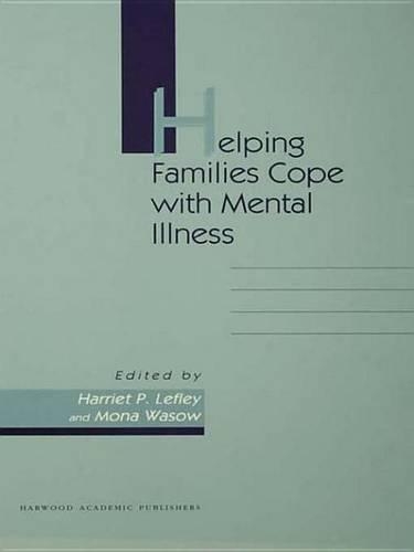 Helping Families Cope with Mental Illness
