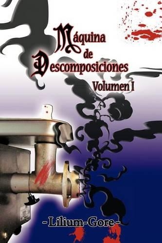 M Quina de Descomposiciones, Volumen I