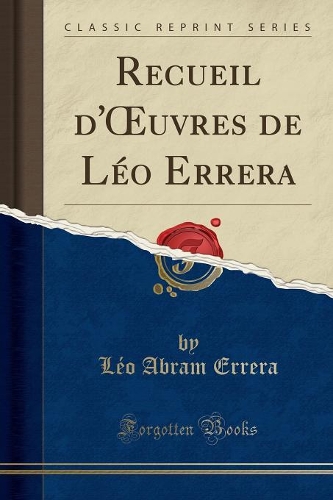 Recueil d'Oeuvres de Léo Errera (Classic Reprint)